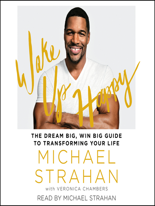 Title details for Wake Up Happy by Michael Strahan - Wait list